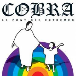 Cobra (FRA) : Le Pont des Extrêmes